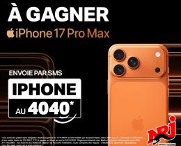 Gagne le tout nouvel iPhone 17 Pro Max avec NRJ !
