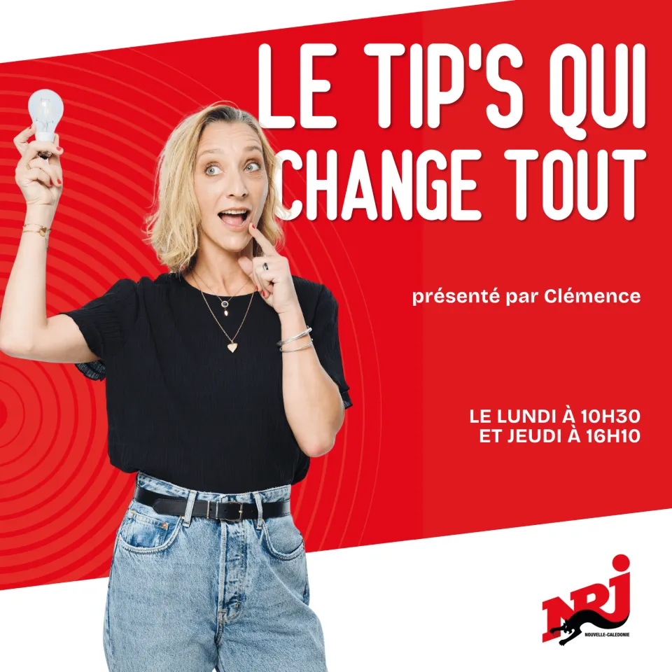 Le Tip's qui change tout