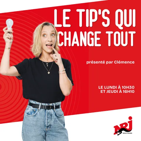 Le Tip's qui change tout