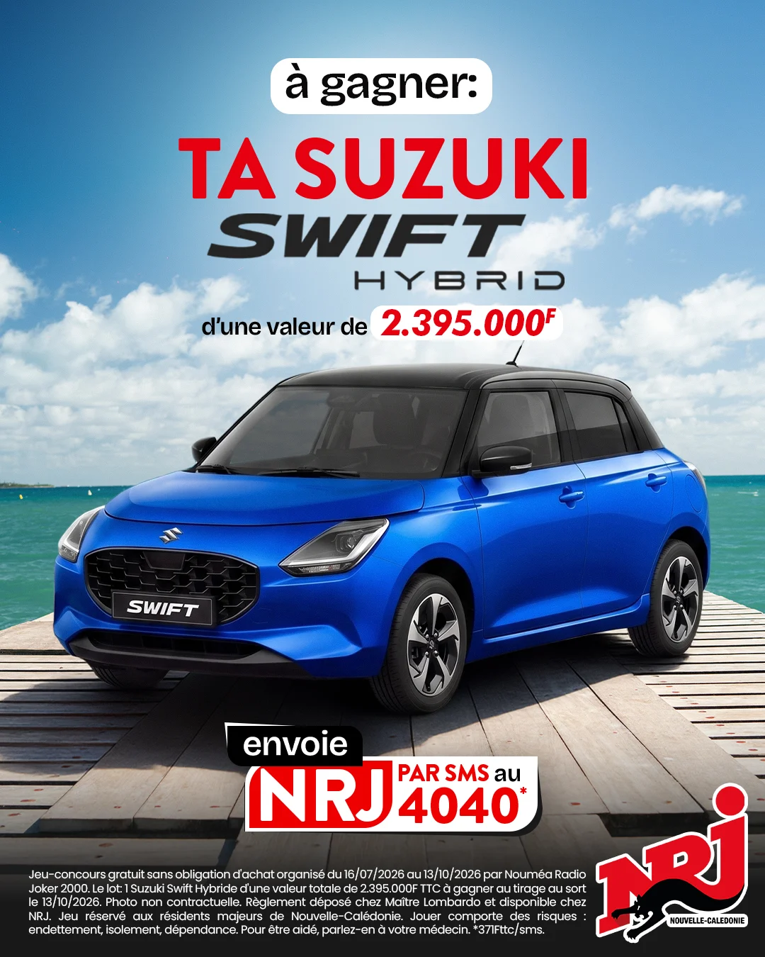 Gagne ta SUZUKI SWIFT GLX avec NRJ !